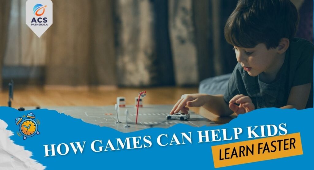 games can help kids learn faster